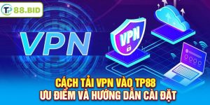 cách tải vpn vào TP88